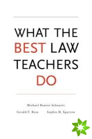 What the Best Law Teachers Do