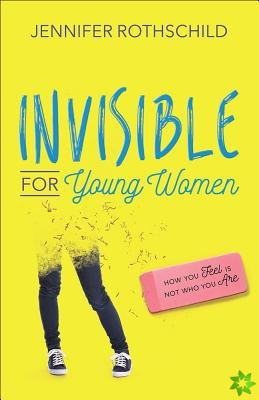 Invisible for Young Women