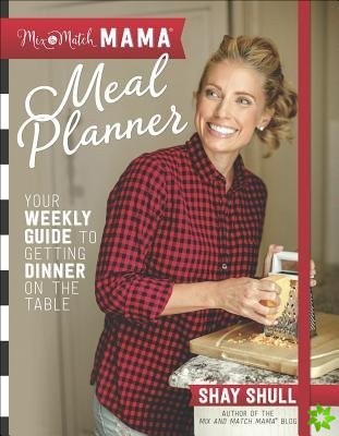 Mix-and-Match Mama Meal Planner