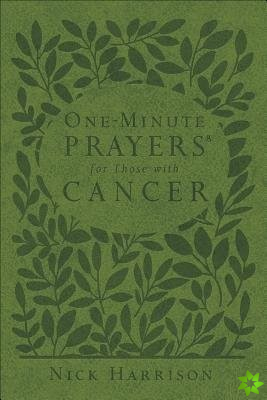 One-Minute Prayers for Those with Cancer (Milano Softone)