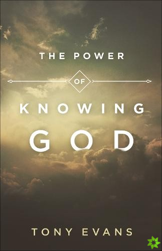 Power of Knowing God