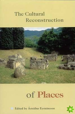 Cultural Reconstruction of Places