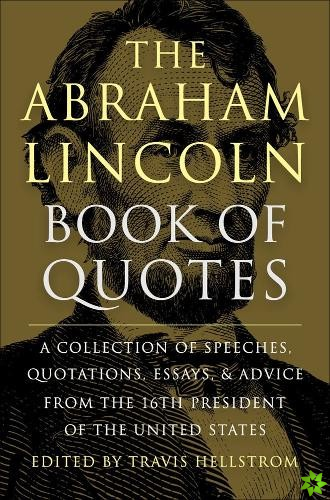 Abraham Lincoln Book Of Quotes