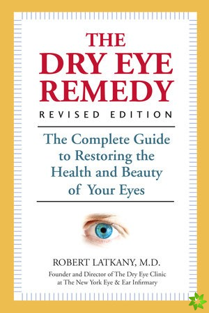Dry Eye Remedy, The (revised Edition)