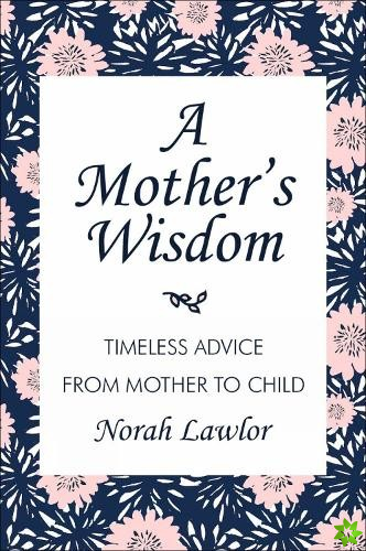 Mother's Wisdom