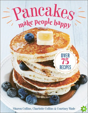 Pancakes Make People Happy
