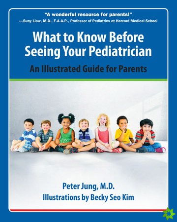 What To Know Before Seeing Your Pediatrician