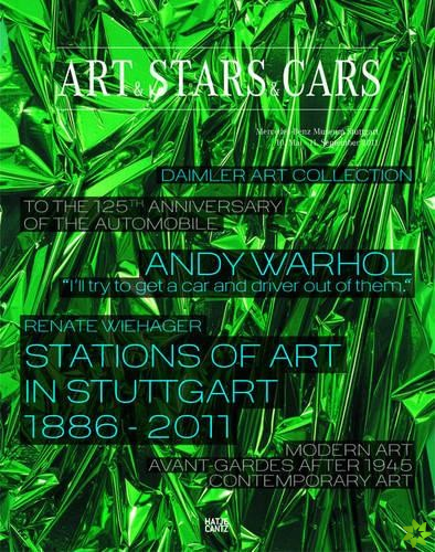 Art & Stars & Cars: On the Occasion of the Automobile's 125th Anniversary