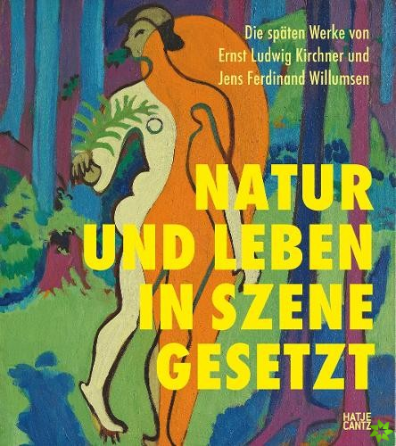 Die spaten Werke von Ernst Ludwig Kirchner und Jens Ferdinand Willumsen (German edition)