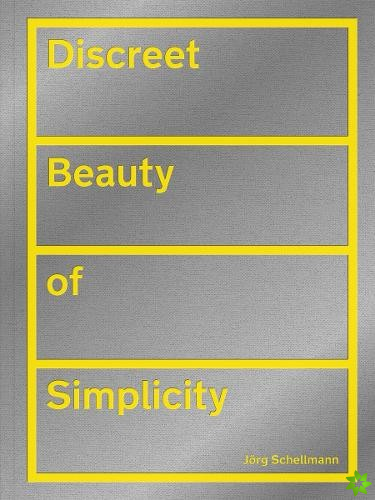 Discreet Beauty of Simplicity