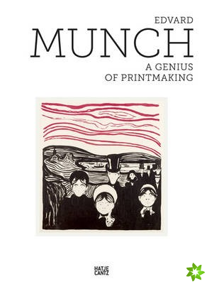Edvard Munch: A Genius of Printmaking