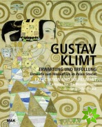 Gustav Klimt: Erwartung und ErfullungEntwurfe zum Mosaikfries im Palais Stoclet