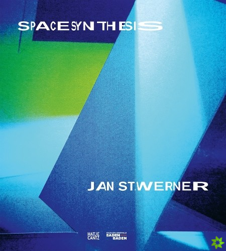 Jan St. Werner: Space Synthesis (Bilingual edition)