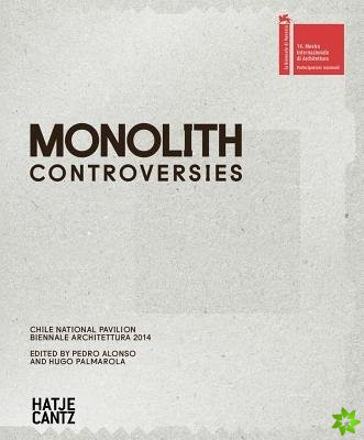 Monolith. Controversies