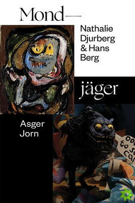 Nathalie Djurberg & Hans Berg / Asger Jorn