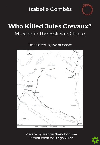 Who Killed Jules Crevaux?