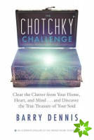 Chotchky Challenge