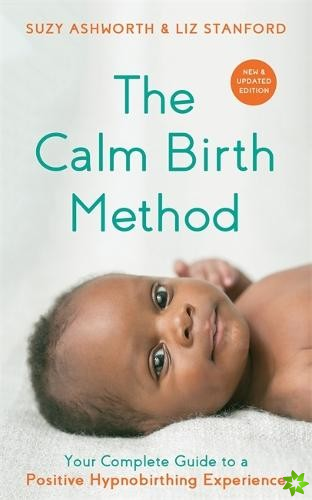 Calm Birth Method (Revised Edition)
