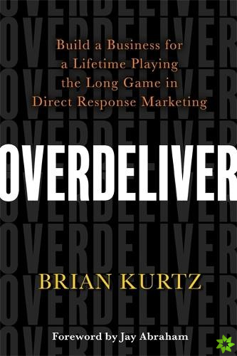 Overdeliver