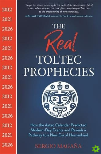 Real Toltec Prophecies