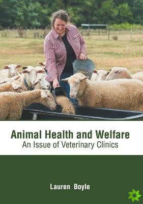 Animal Health and Welfare: An Issue of Veterinary Clinics