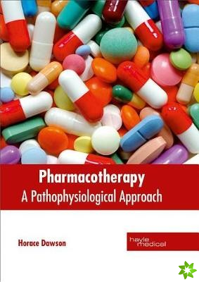 Pharmacotherapy: A Pathophysiological Approach