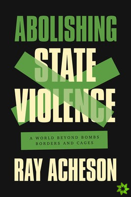 Abolishing State Violence