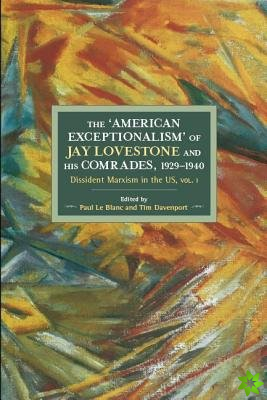 American Exceptionalism Of Jay Lovestone And His Comrade