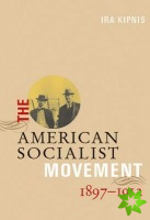 American Socialist Movement 1897-1912
