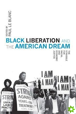 Black Liberation And The American Dream