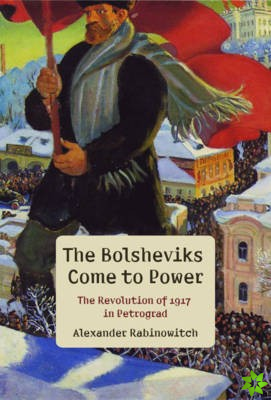 Bolsheviks Come to Power