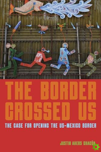 Border Crossed Us
