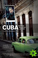 Cuba Since The Revolution Of 1959