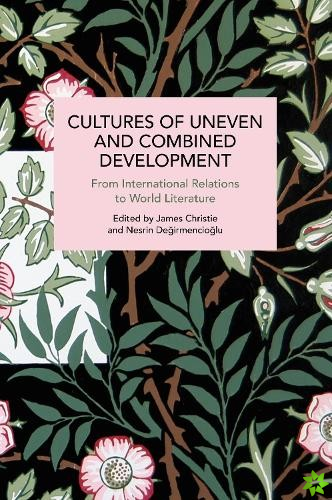 Cultures of Uneven and Combined Development