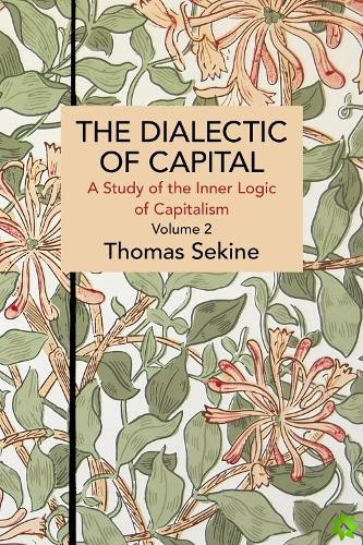 Dialectics of Capital (volume 2)