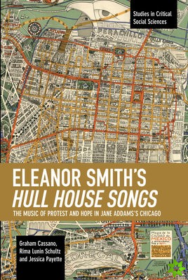 Eleanor Smith's Hull House Songs