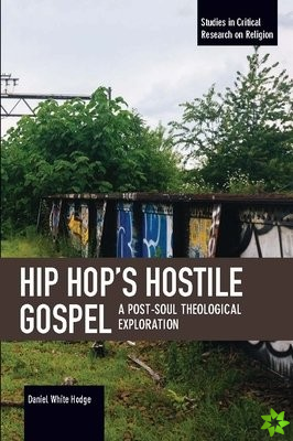 Hip Hop's Hostile Gospel