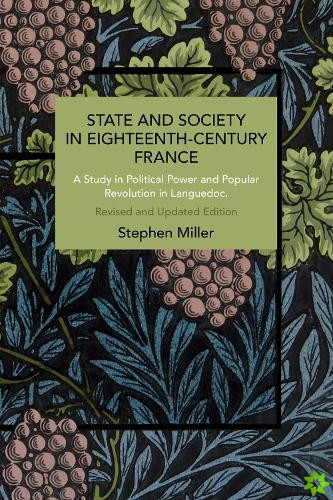 State and Society in Eighteenth-Century France