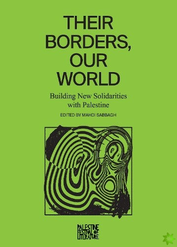 Their Borders, Our World