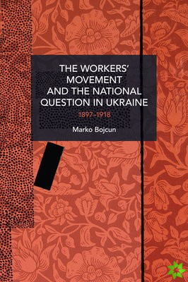 Workers Movement and the National Question in Ukraine
