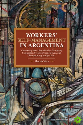 Workers Self-Management in Argentina