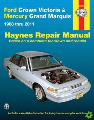 Ford Crown Victoria & Mercury Grand Marquis (1988-2011) (Covers all fuel-injected models) Haynes Repair Manual (USA)