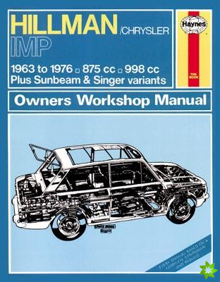 Hillman Imp Petrol (63-76) up to R Haynes Repair Manual (Classic Reprint)