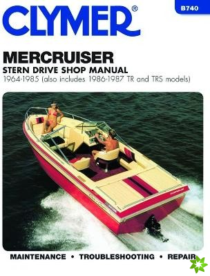 Mercruiser Stern Drives (1964-1985) With TR & TRS (1986-1987) Service Repair Manual