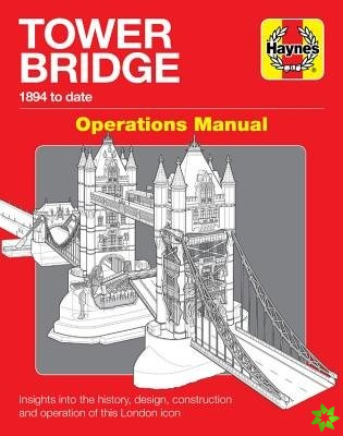 Tower Bridge Operations Manual