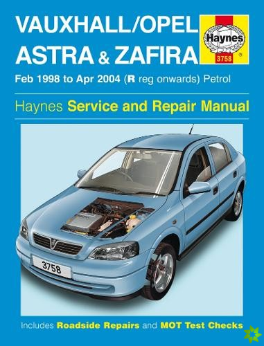 Vauxhall/Opel Astra & Zafira Petrol (Feb 98 - Apr 04) Haynes Repair Manual