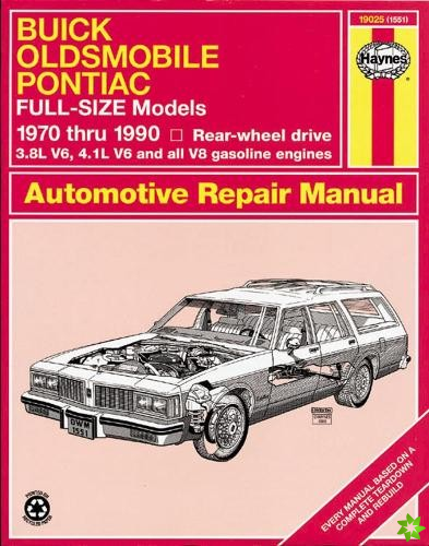 Buick, Oldsmobile & Pontiac full-size RWD petrol (1970-1990) Haynes Repair Manual (USA)