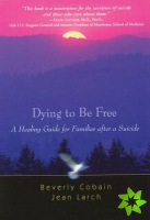 Dying To Be Free