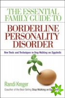 Essential Family Guide To Borderline Personality Disorder, T