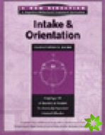 Intake and Orientation Facilitator's Guide